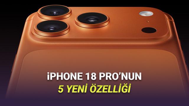 iPhone 18 Pro ve Pro Max’te Yer Alması Neredeyse Kesin Olan 5 Yeni Özellik – Webtekno – Güncel Teknoloji Haberleri ve Video İncelemeleri